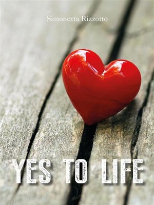 cover image of Yes to life